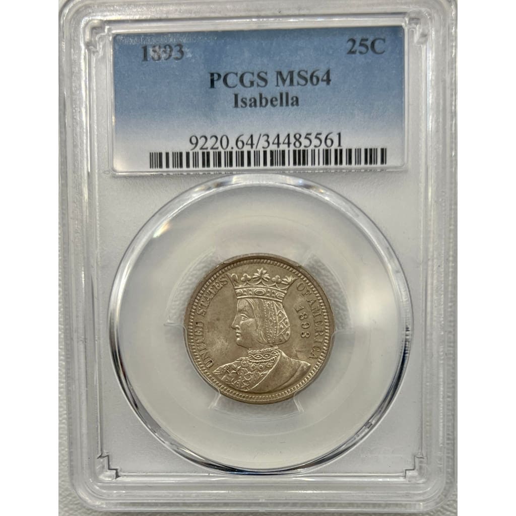 1893 PCGS MS64 ISABELLA 25 CENT