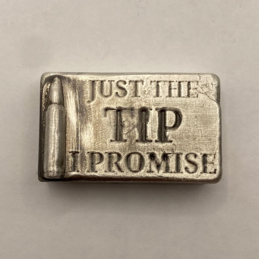 2 Oz MK BarZ Just The Tip I Promise Bar Hand Poured.999 Fine Silver