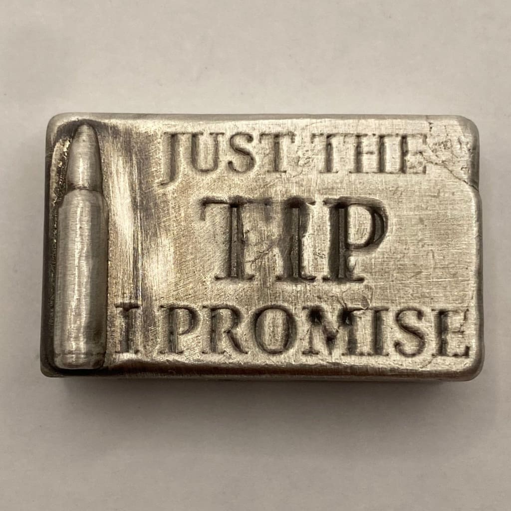 2 Oz MK BarZ Just The Tip I Promise Bar Hand Poured.999 Fine Silver