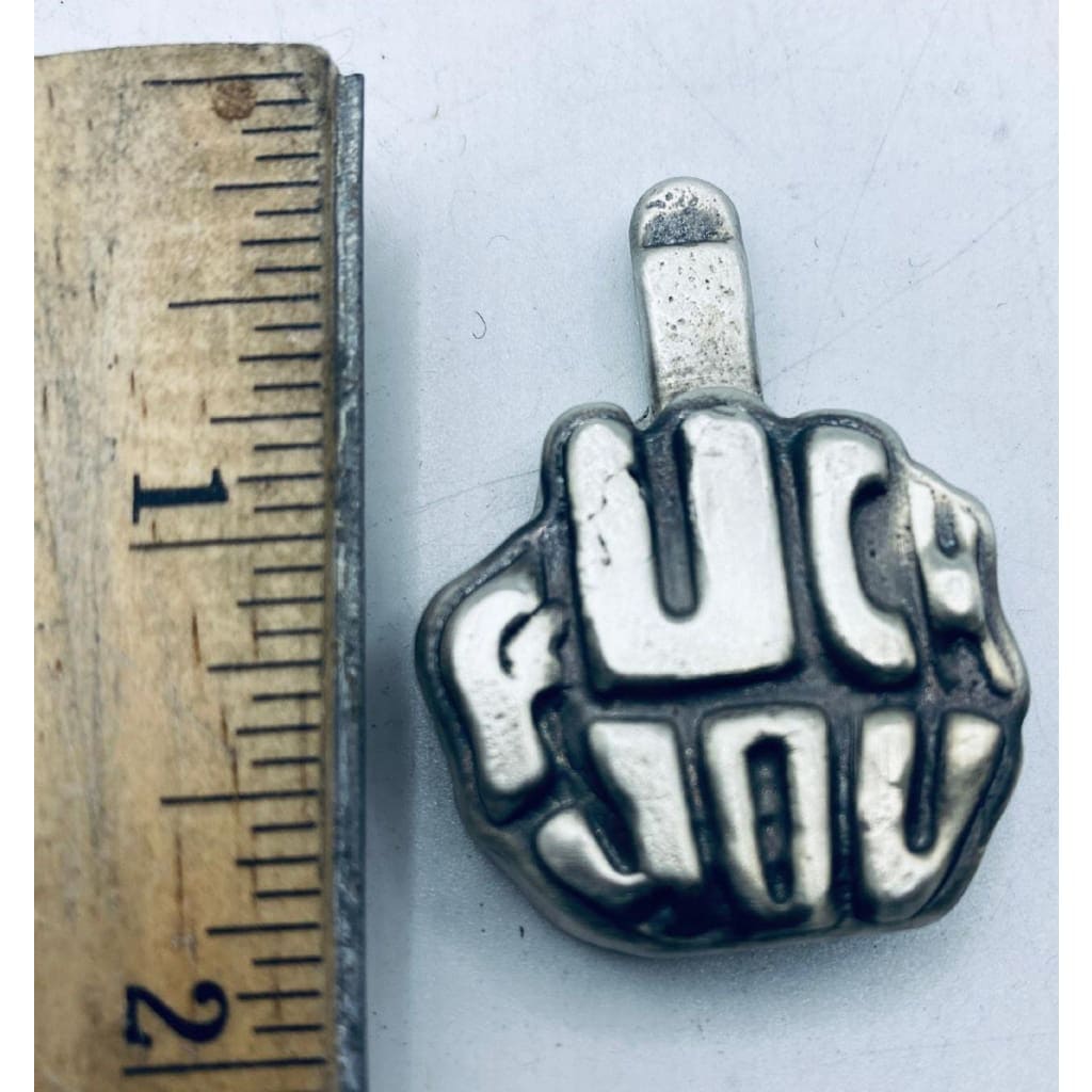 2.5 Oz MK BarZ *uck You! Hand Poured.999 FS