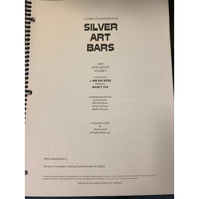 Archie Kidd’s 6th Edition Guide Book of Silver Art Bars & Art Rounds