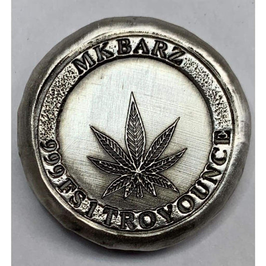 1 Ozt MK BarZ High Life Weed Round Hand Poured.999 Fine Silver - Silver bullion